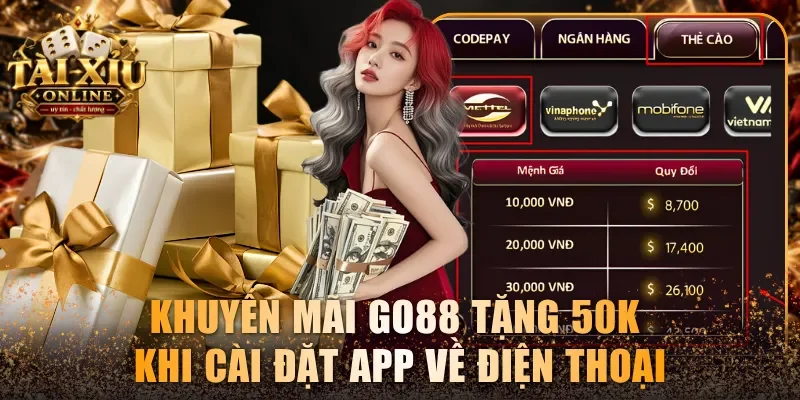 Khuyến mãi Go88 tặng 50K khi cài đặt app về điện thoại