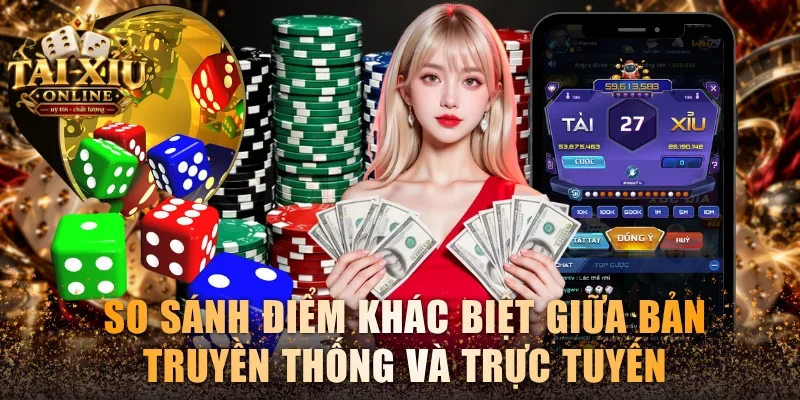 So sánh điểm khác biệt giữa bản truyền thống và trực tuyến