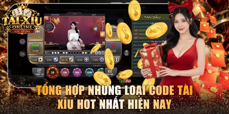 Tổng hợp những loại code tài xỉu hot nhất hiện nay